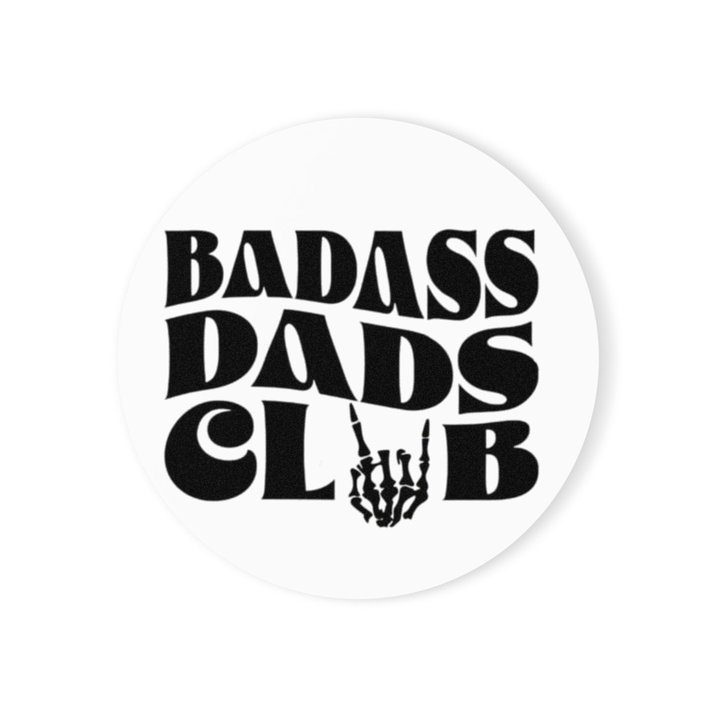 Bada** Dad Coaster