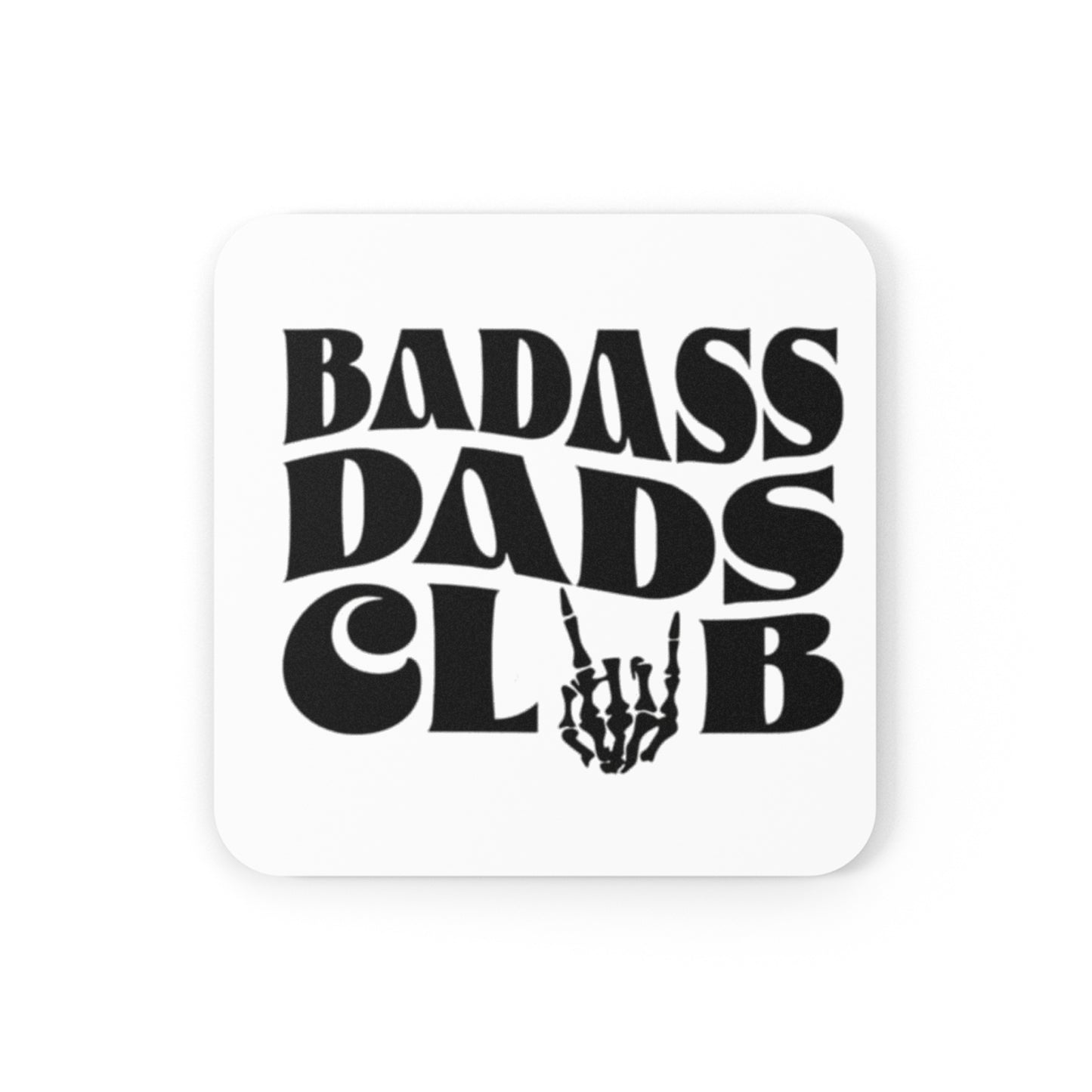 Bada** Dad Coaster