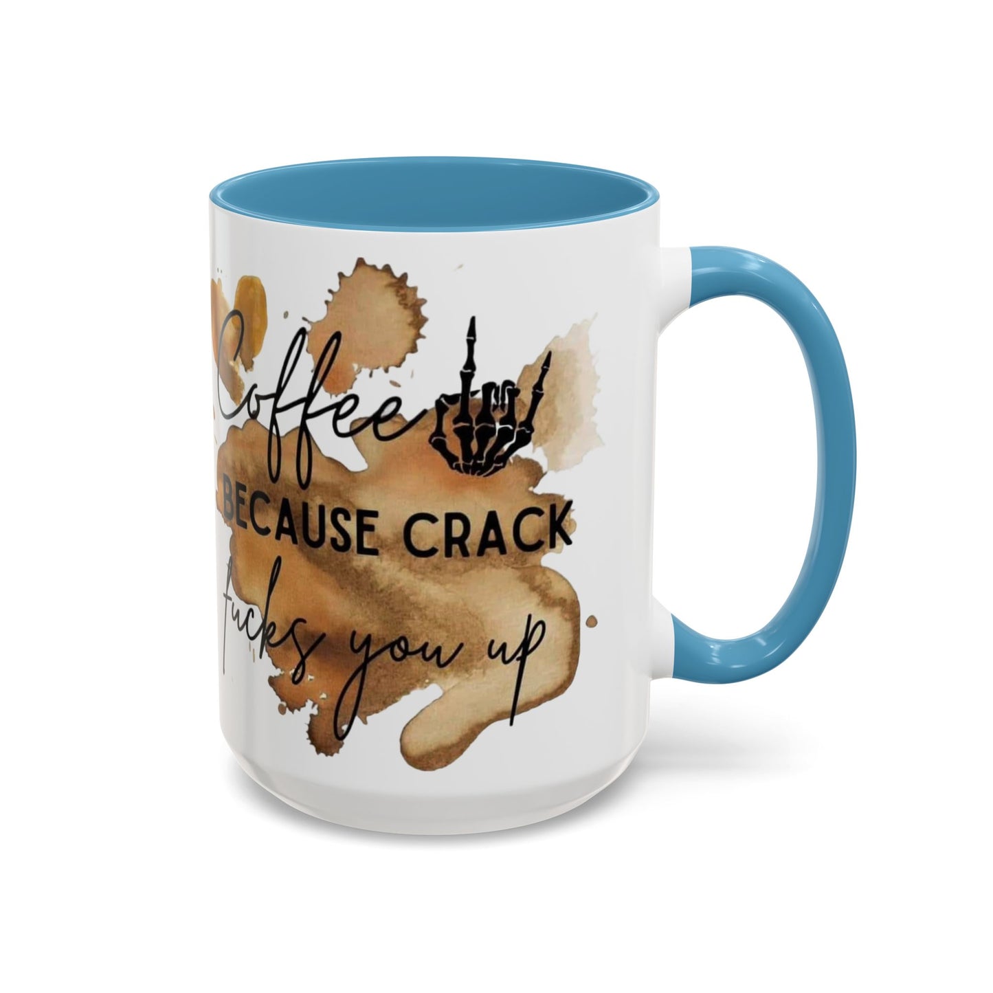 Coffee Not Crack Mug,