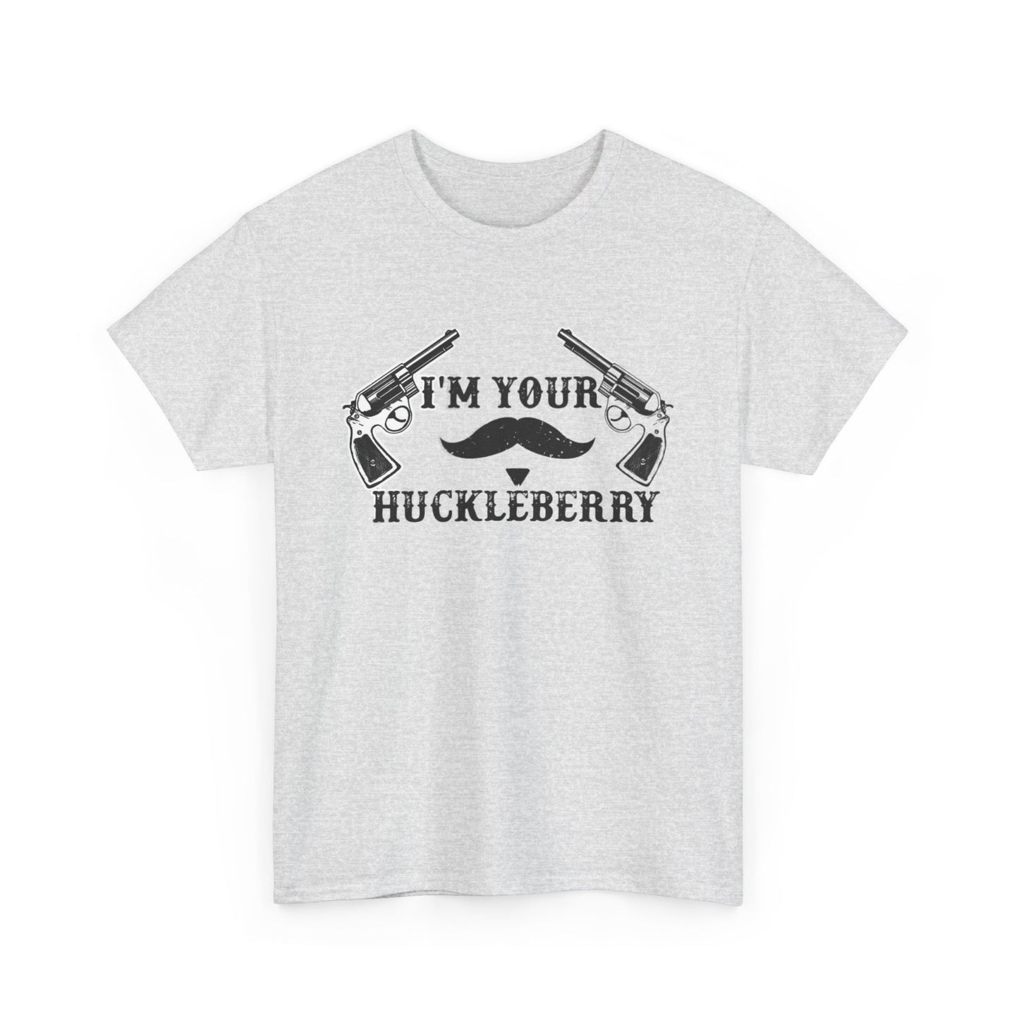 Im Your Huckleberry