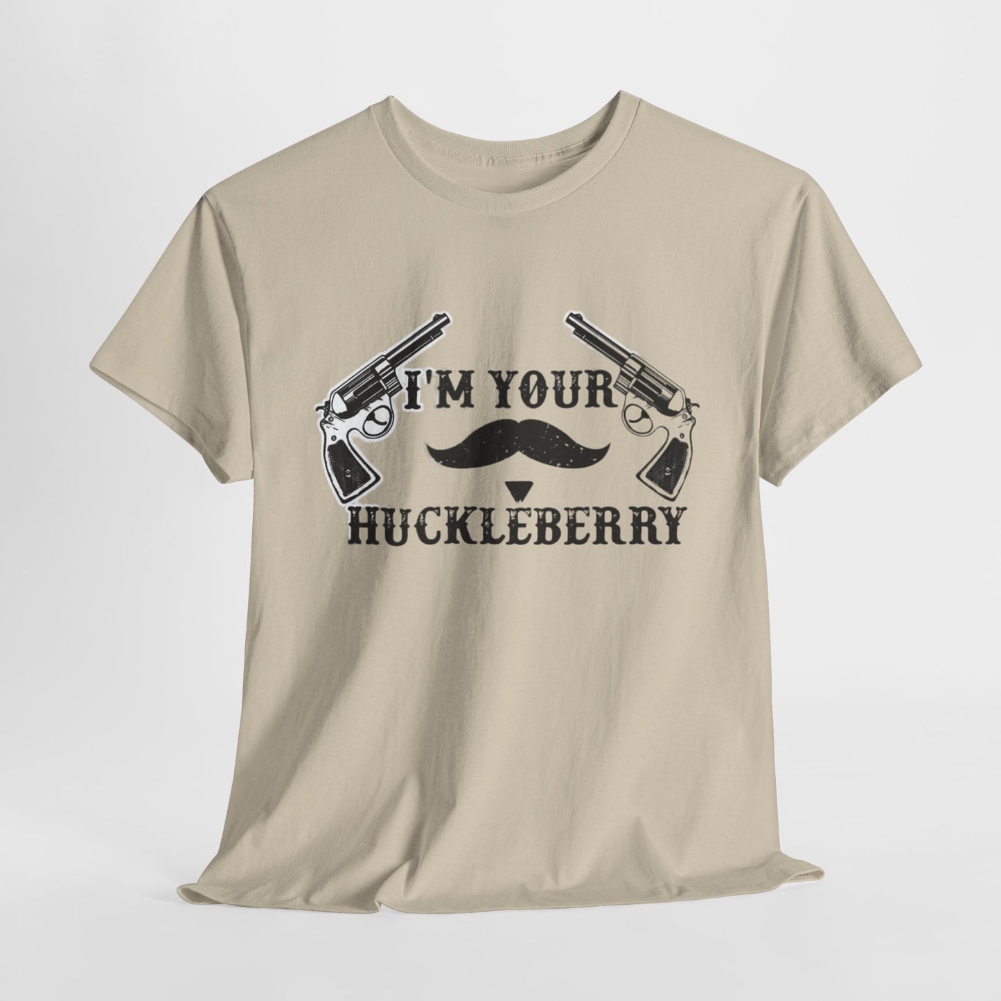 Im Your Huckleberry