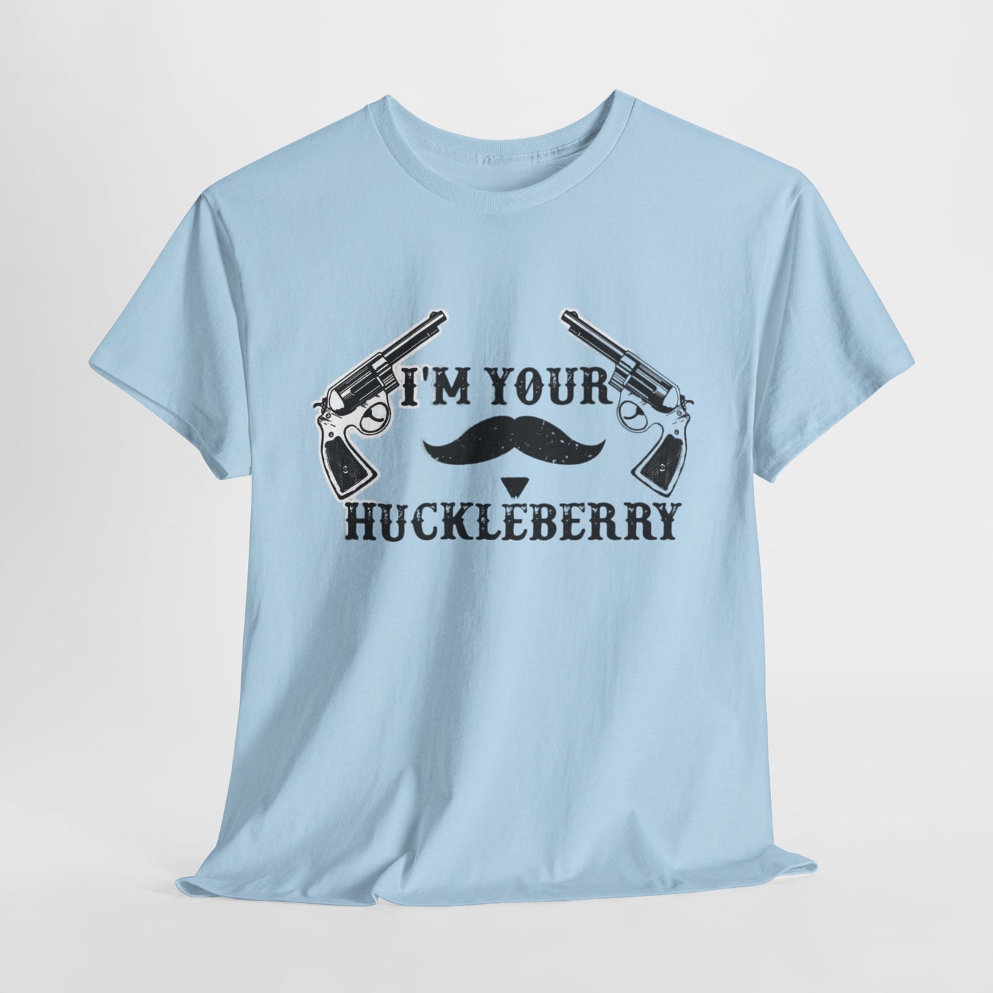 Im Your Huckleberry