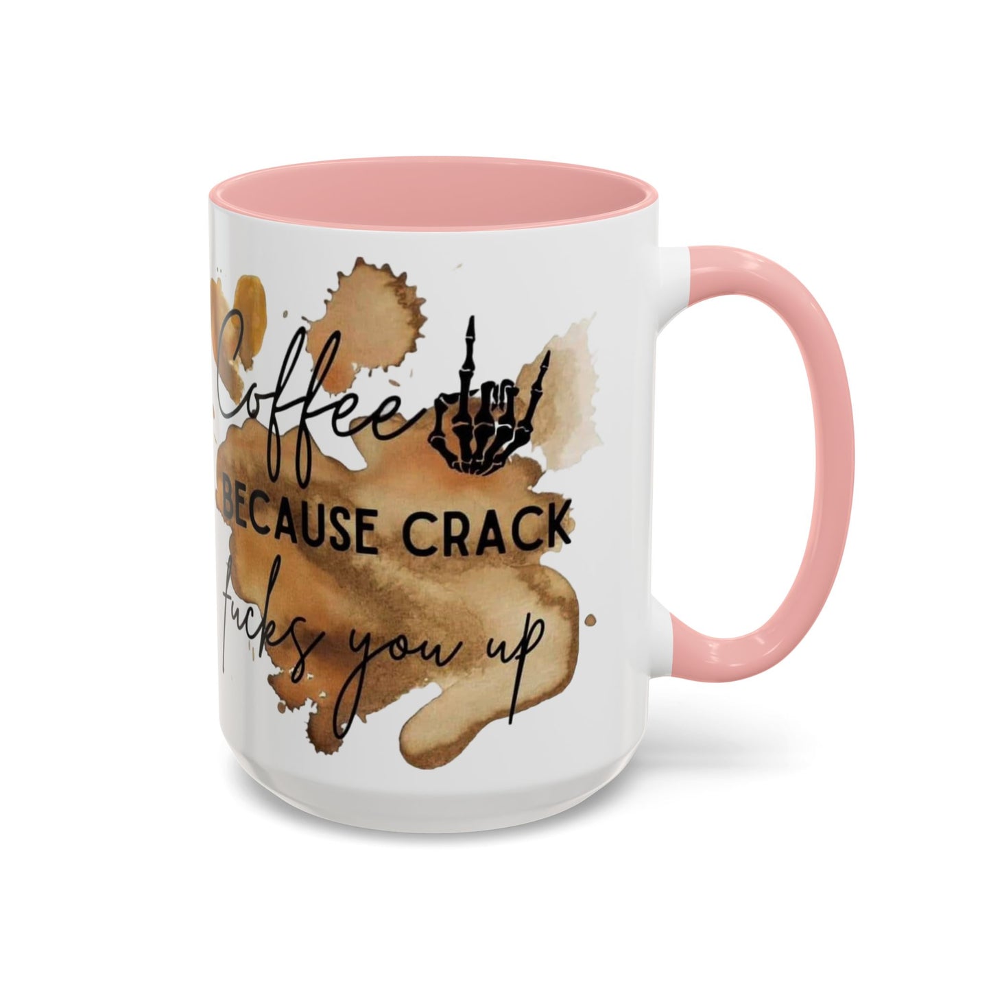 Coffee Not Crack Mug,