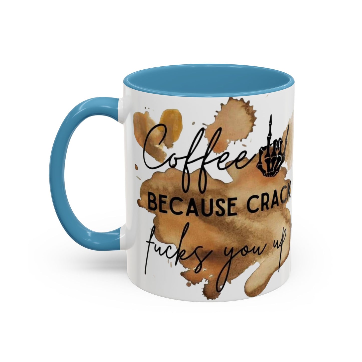 Coffee Not Crack Mug,