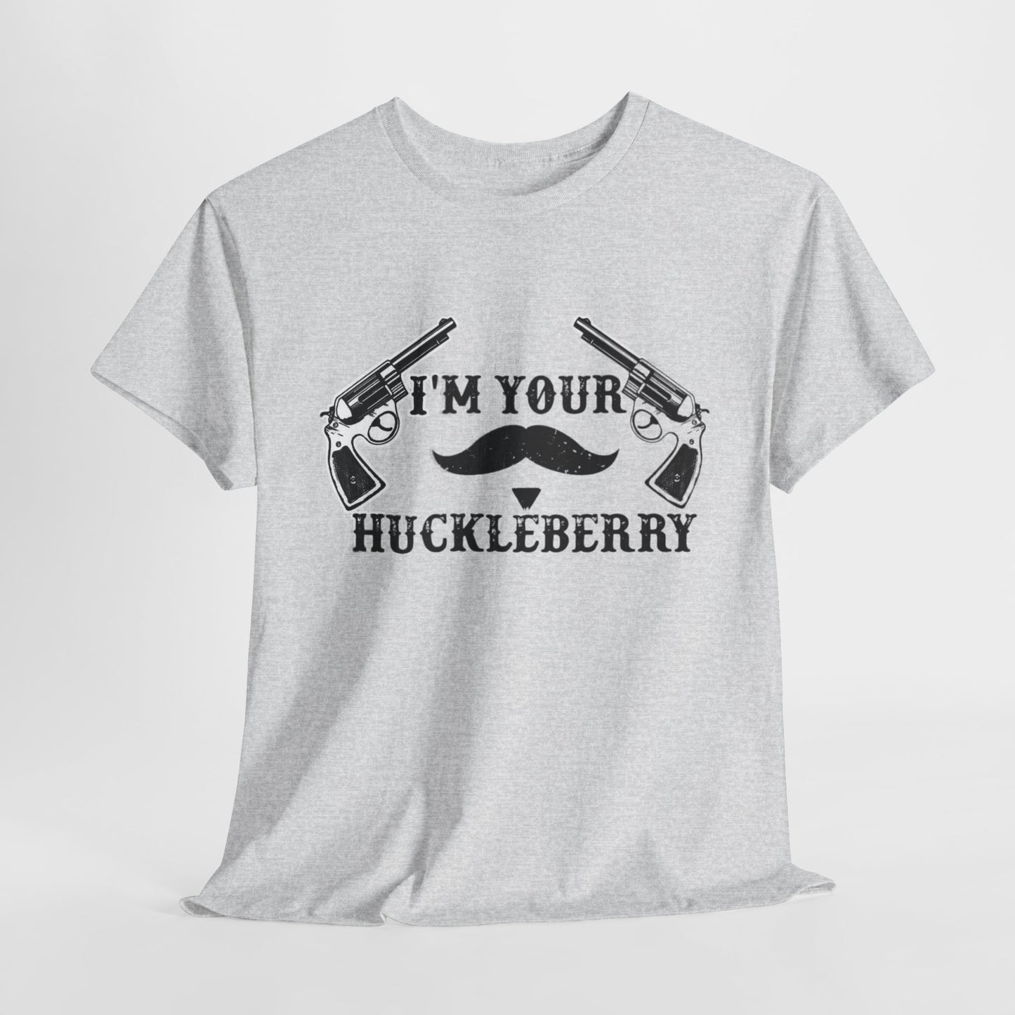 Im Your Huckleberry