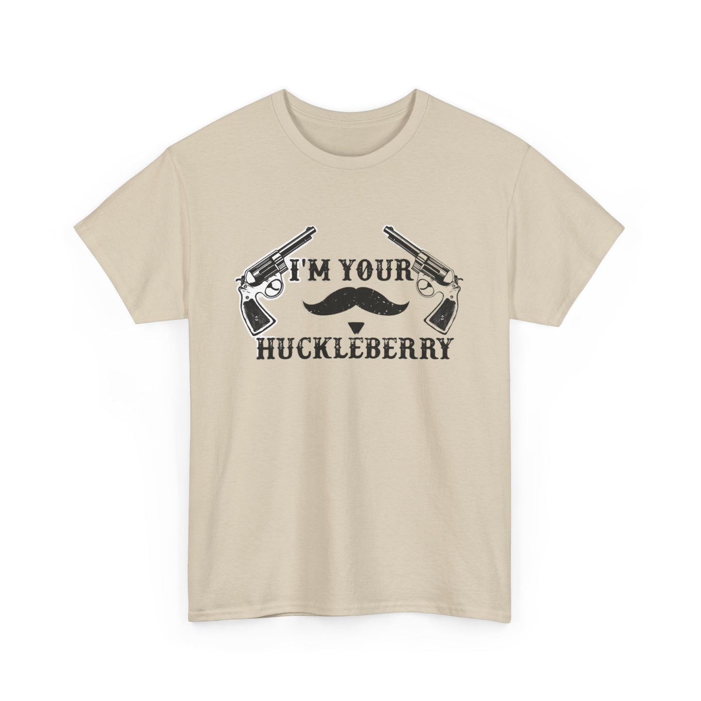 Im Your Huckleberry