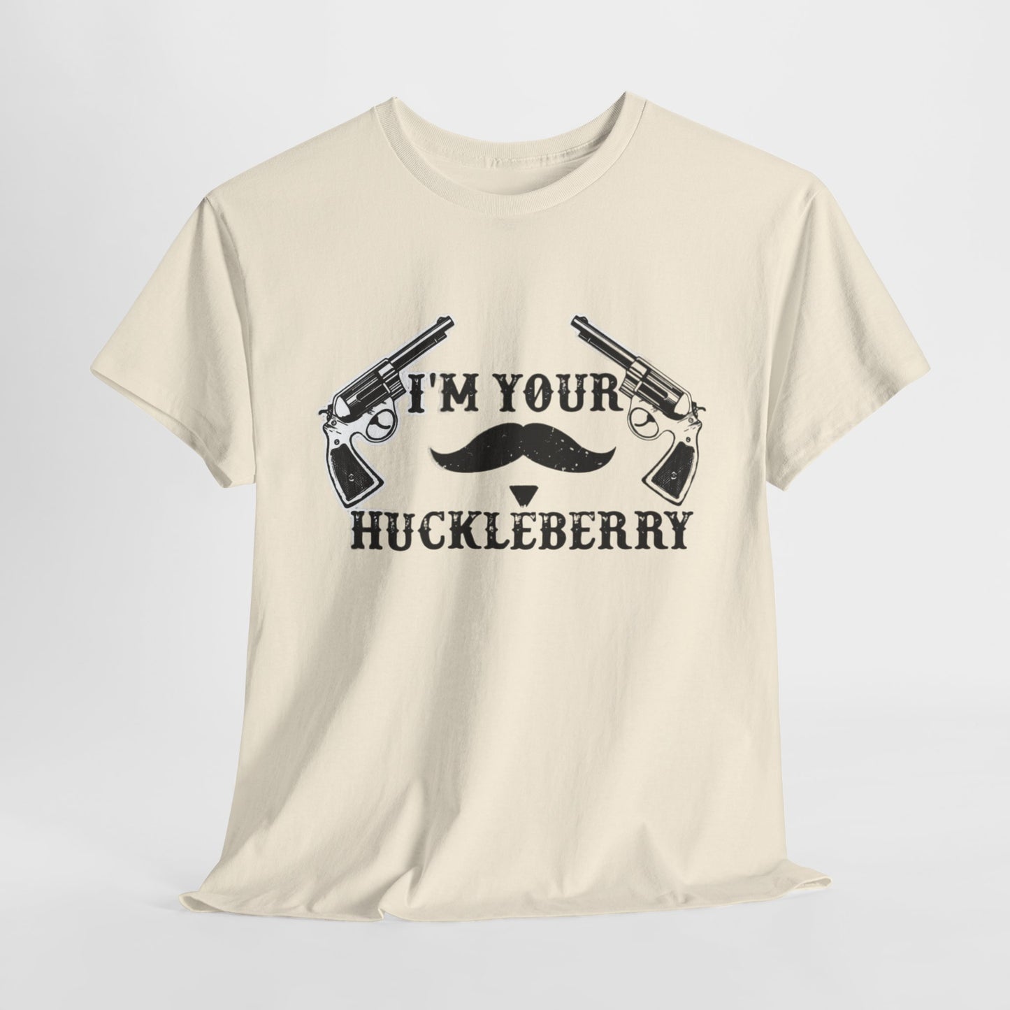 Im Your Huckleberry