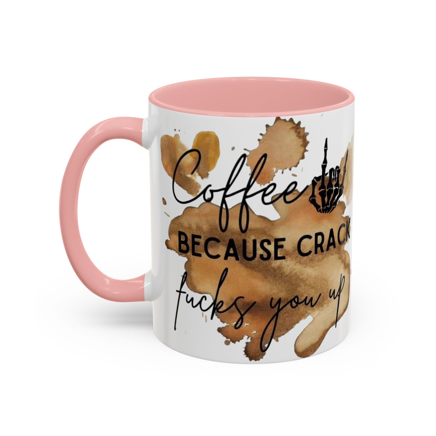 Coffee Not Crack Mug,