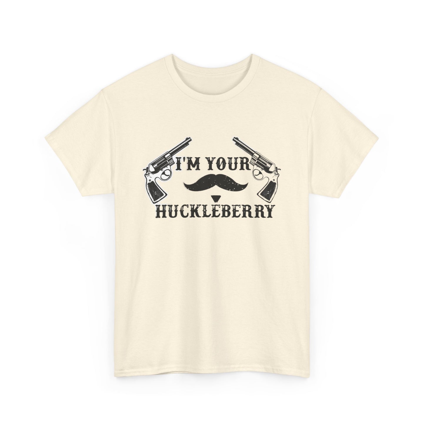 Im Your Huckleberry